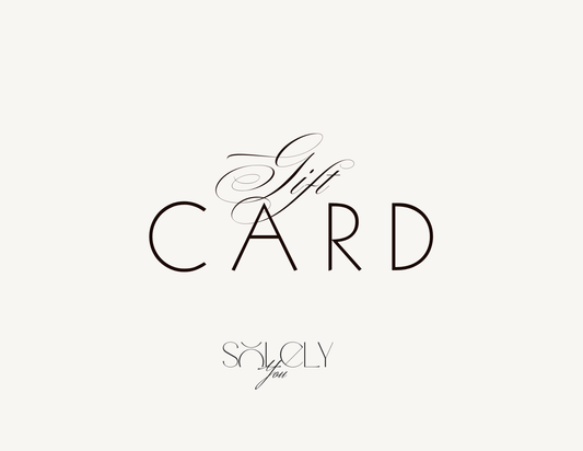 SOLELY YOU GIFT CARD